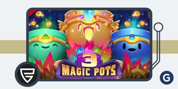 การเล่นเกม Push Gaming นำเสนอสล็อต 3 Magic Pots ที่มาพร้อมกับคุณสมบัติแบบเต็มรูปแบบ